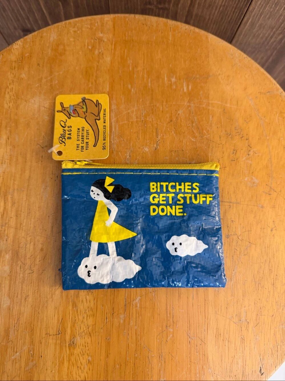 Blue Q “Bitches Get Stuff Done” Recycled Zipper Pouch Bag NWT (9186)
